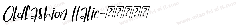 Oldfashion Italic字体转换